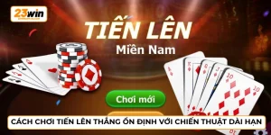 cách chơi tiến lên thắng