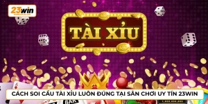 Cách soi cầu tài xỉu